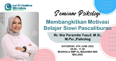 “Membangkitkan Motivasi Belajar Siswi Pascaliburan” - Rr. Nia Paramita Yusuf, M.Si.,M.Psi.,Psikolog.